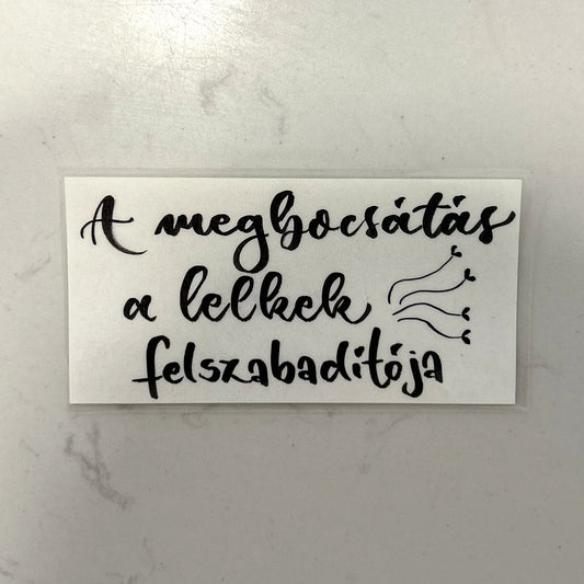 A megbocsátás a lelkek felszabadítója motivációs könyvjelző, MonikArt