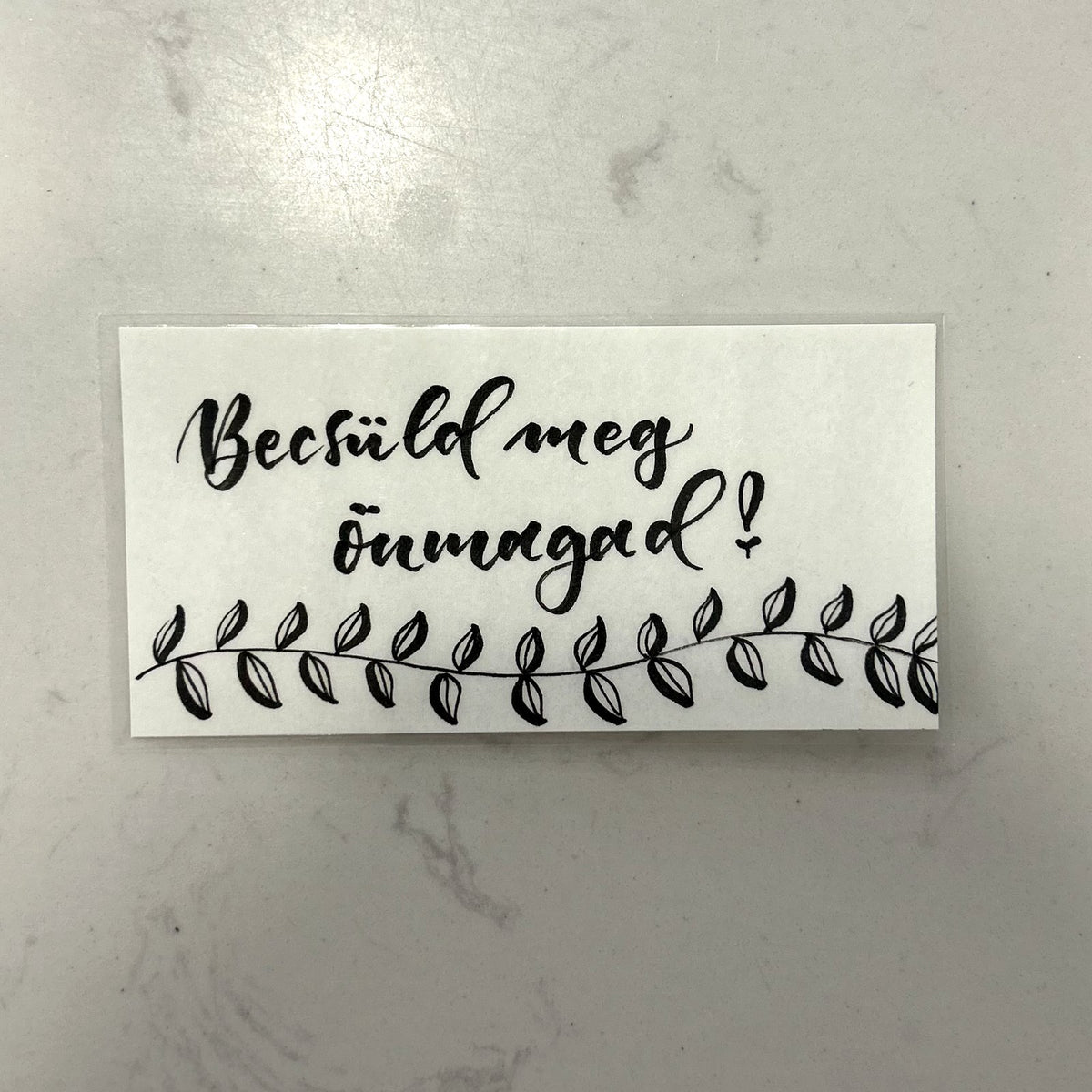 Becsüld meg önmagad! motivációs könyvjelző, MonikArt
