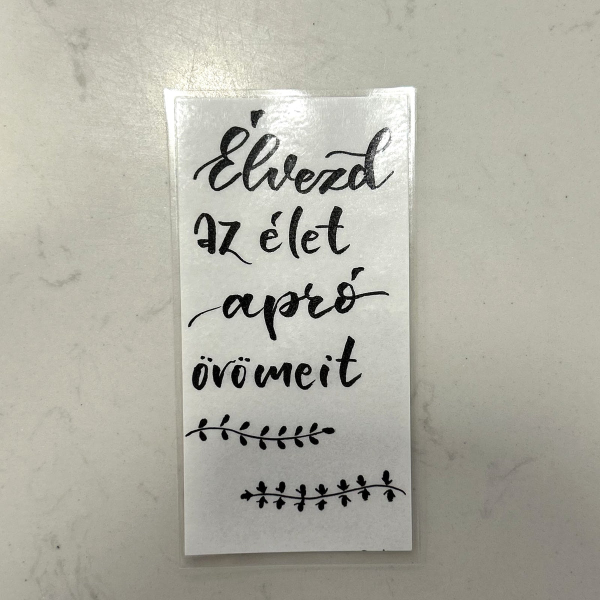 Élvezd az élet apró örömeit motivációs könyvjelző, MonikArt