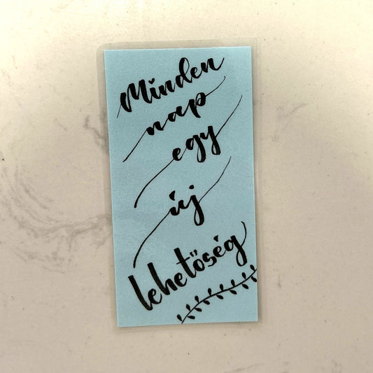 Minden nap egy új lehetőség motivációs könyvjelző, MonikArt