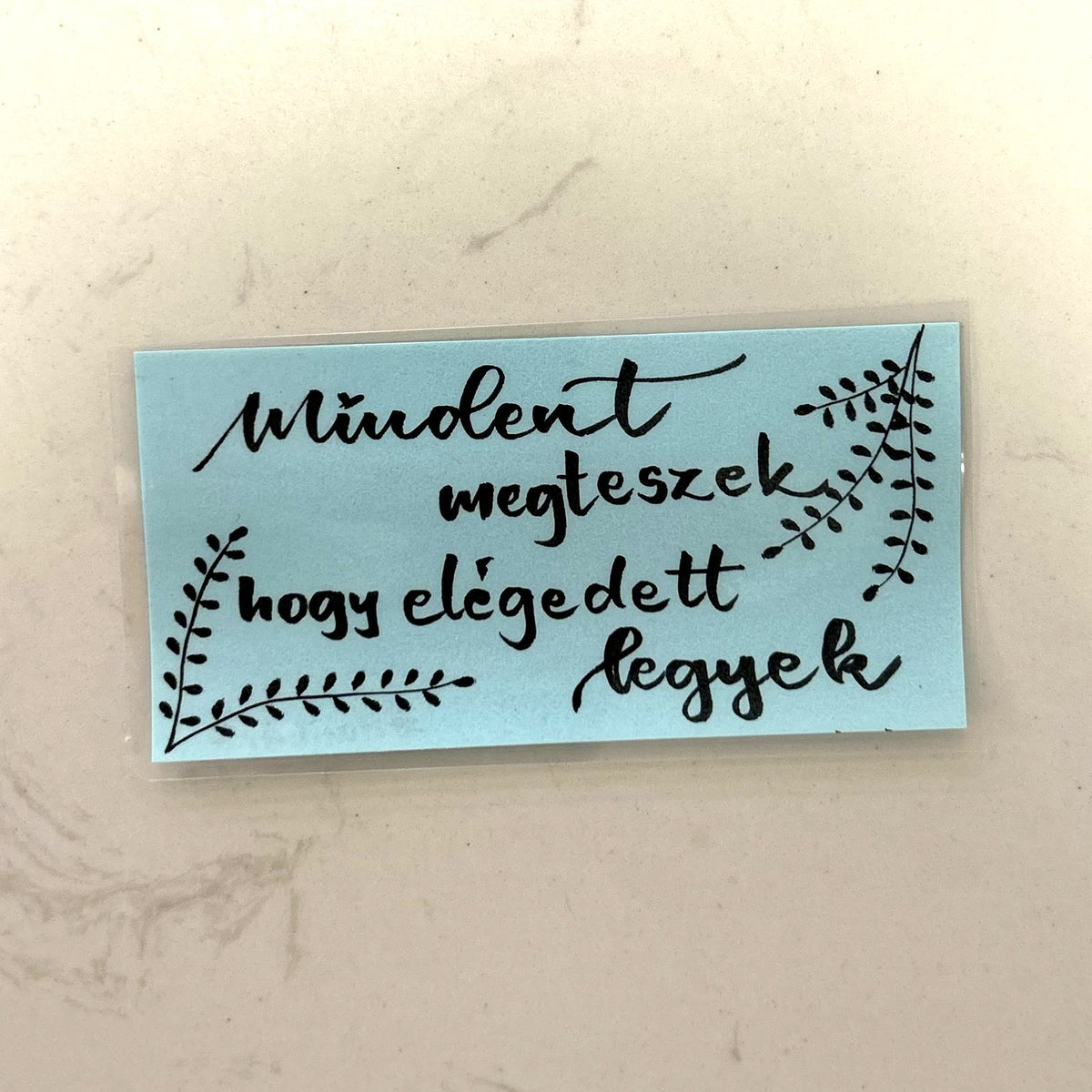 Mindent megteszek, hogy elégedett legyek motivációs könyvjelző, MonikArt