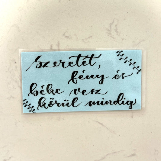 Szeretet, fény és béke vesz körül mindig motivációs könyvjelző, MonikArt