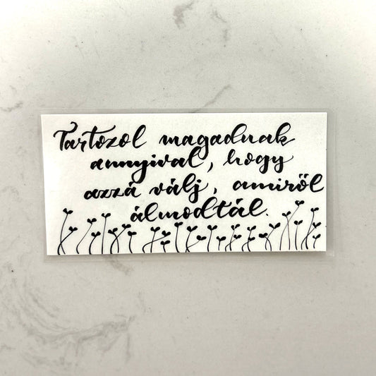 Tartozol magadnak motivációs könyvjelző, MonikArt