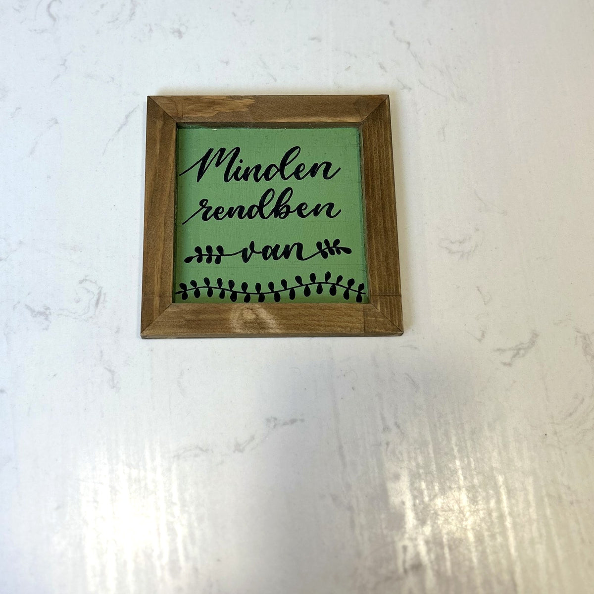Minden rendben van motivációs tábla, 12×12 cm, MonikArt